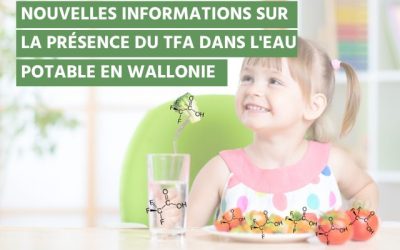 Nature & Progrès réagit aux nouvelles informations sur la présence du TFA dans l’eau potable en Wallonie